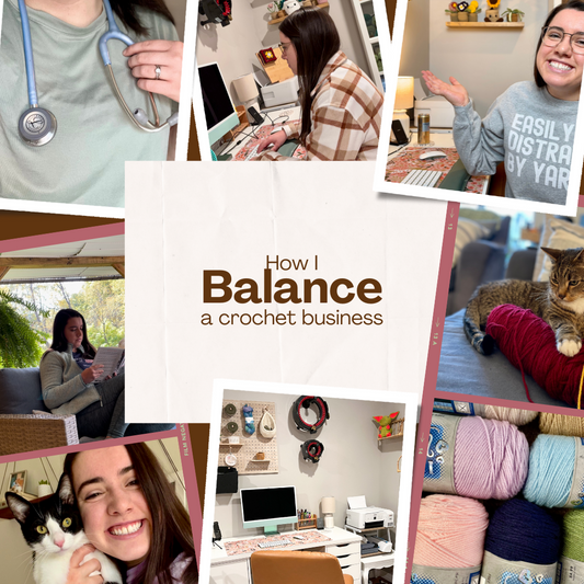 A Week in the Life: Balancing a Crochet Business