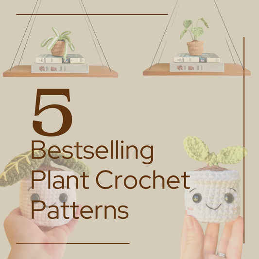 5 Bestselling Plant Crochet Patterns for Markets
